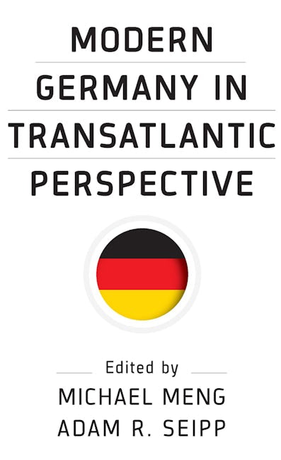 Book cover image for Modern Germany in Transatlantic Perspective ISBN: 9781785337048